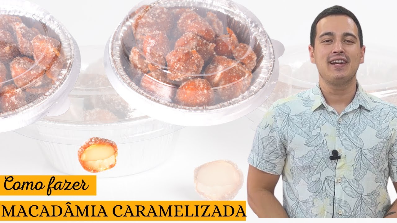 COMO FAZER MACADÂMIA CARAMELIZADA