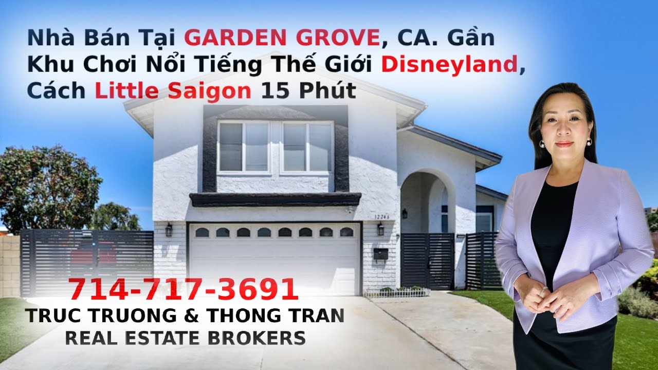 Nhà Bán Tại GARDEN GROVE, Gần Khu Vui Chơi Nổi Tiếng Thế Giới DISNEYLAND, Cách LITTLE SAIGON 15 Phút
