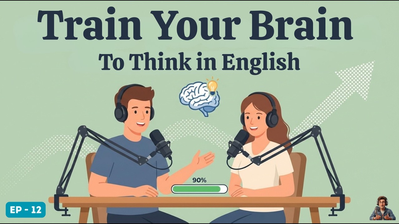 How to Stop Translating & Start Thinking in English | English Listening Practice