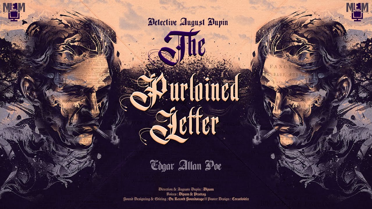 The Purloined Letter | Auguste Dupin | Edgar Allan Poe | Detective Story | Moulik-e-Media