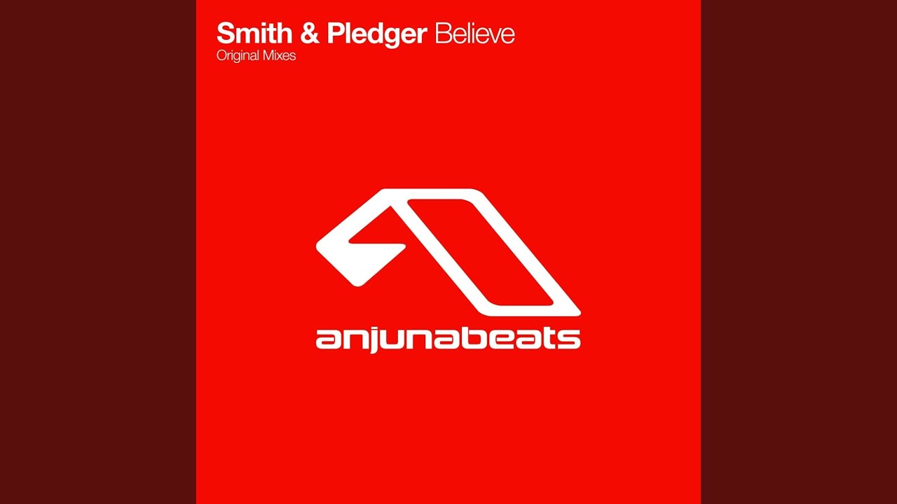 Believe (Smith & Pledger 2004 Remix)