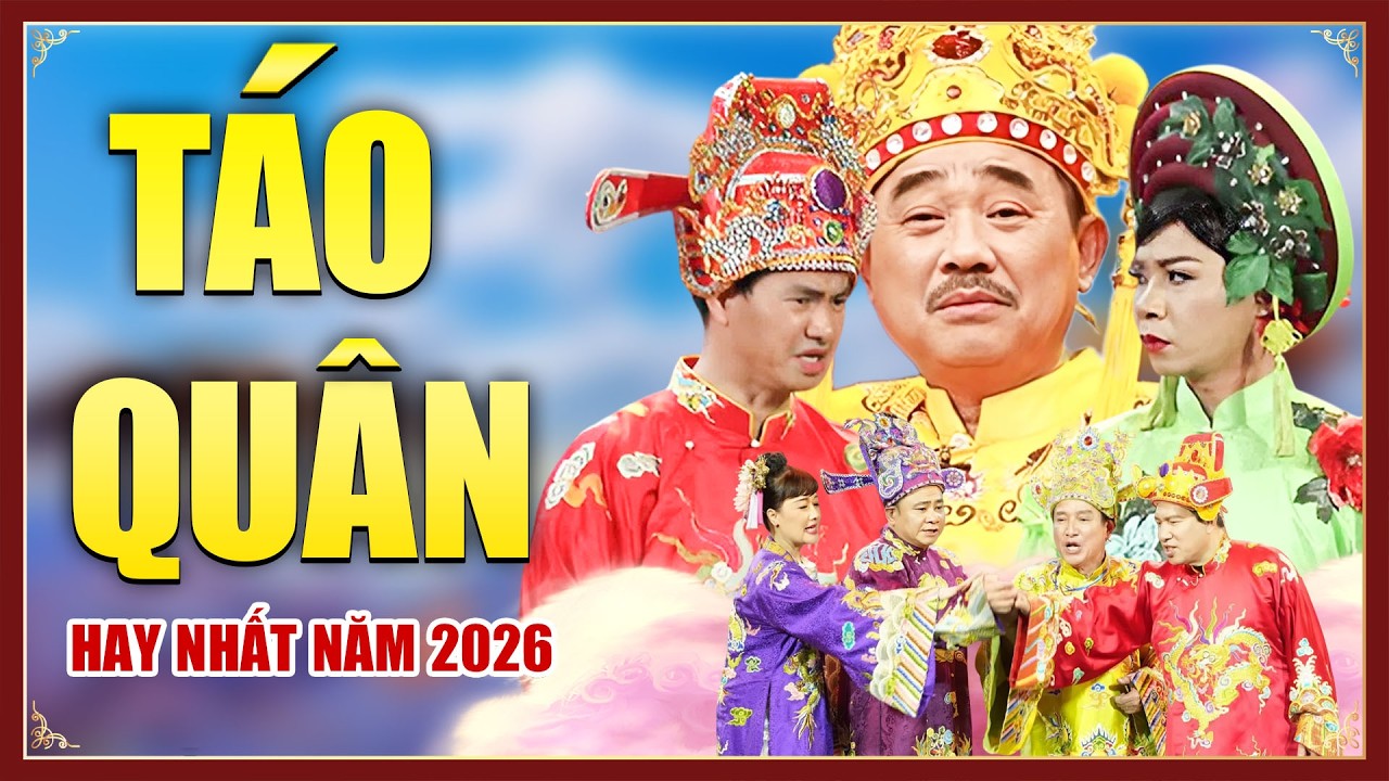 TÁO QUÂN HAY NHẤT - Trích Đoạn Hay Nhất | Hài Tết Xuân Bắc, Công Lý | Hài Táo Quân Đón Tết Bình Ngọ