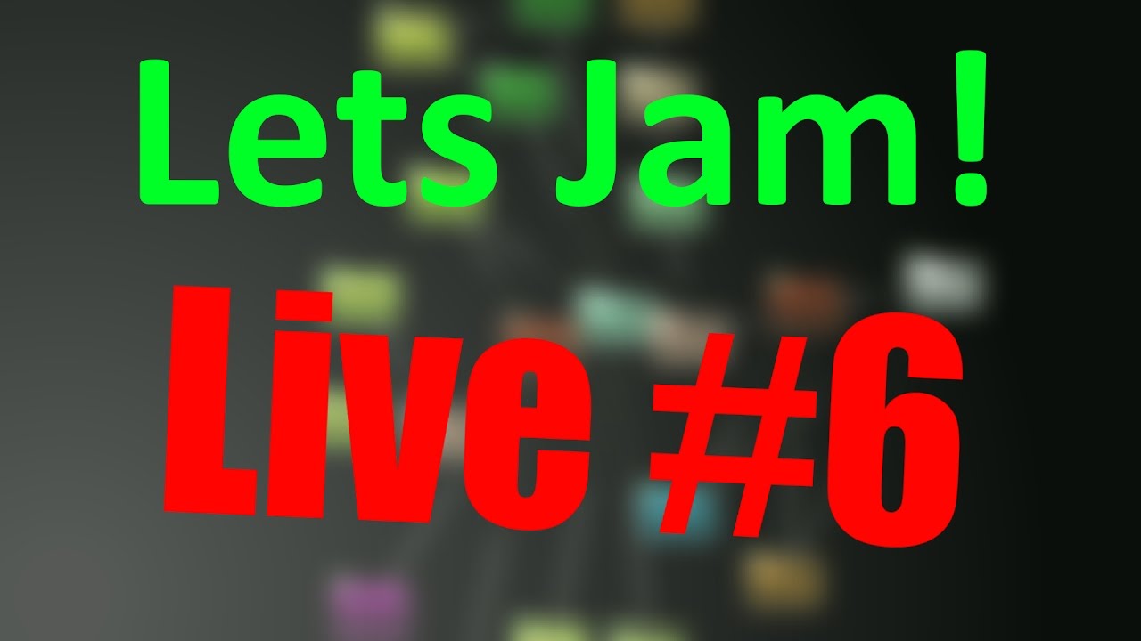 Lets Jam Live! #6 Making "This Song Was On Accident"