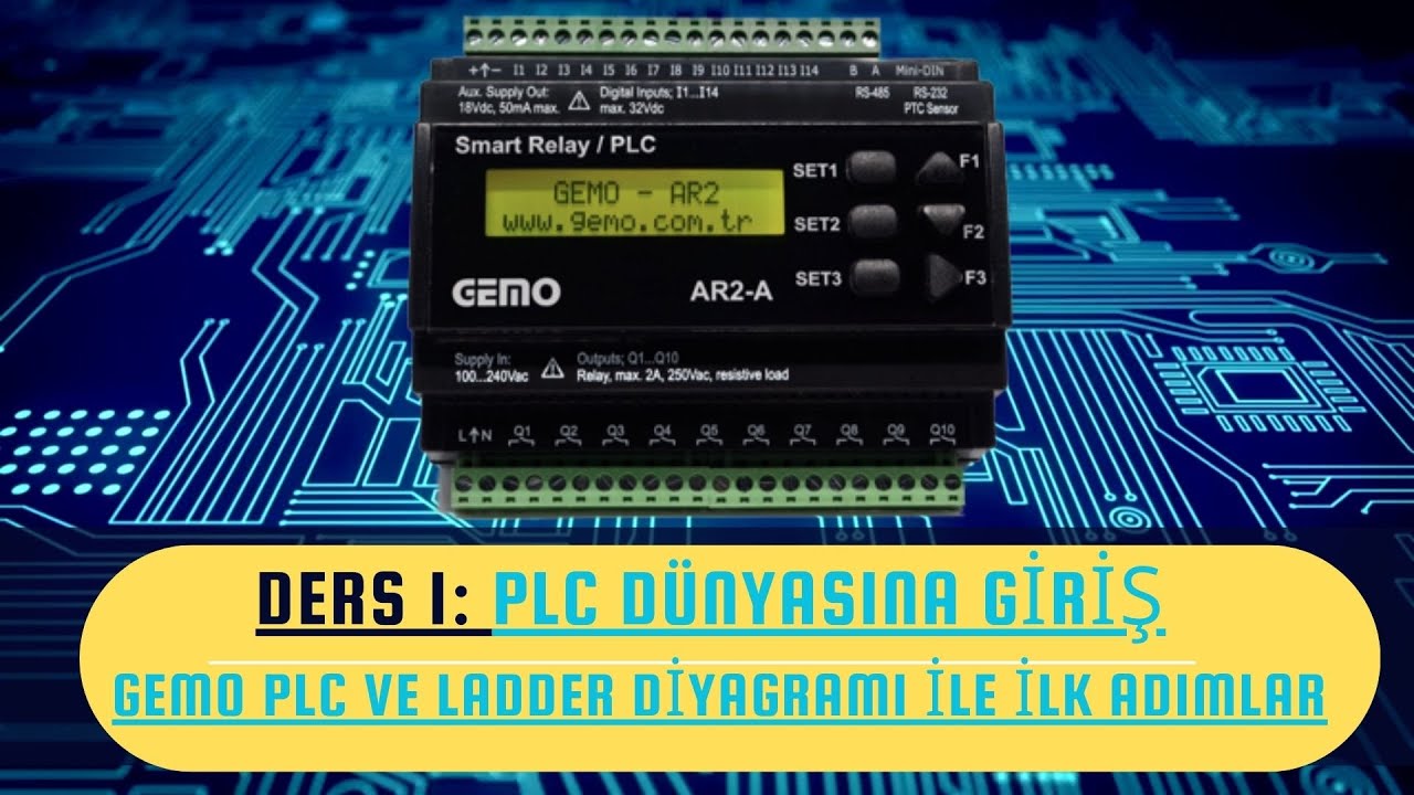 PLC D&uuml;nyasına Giriş: Gemo PLC ve Ladder Diyagramı ile İlk Adımlar (DERS:1)