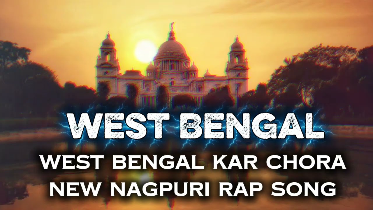 West Bengal kar chora new Nagpuri rap song 2026