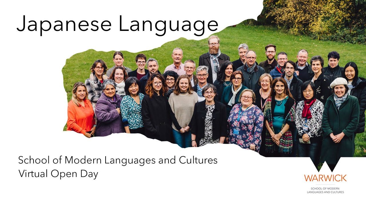 Japanese Language - School of Modern Languages and Cultures - University of Warwick