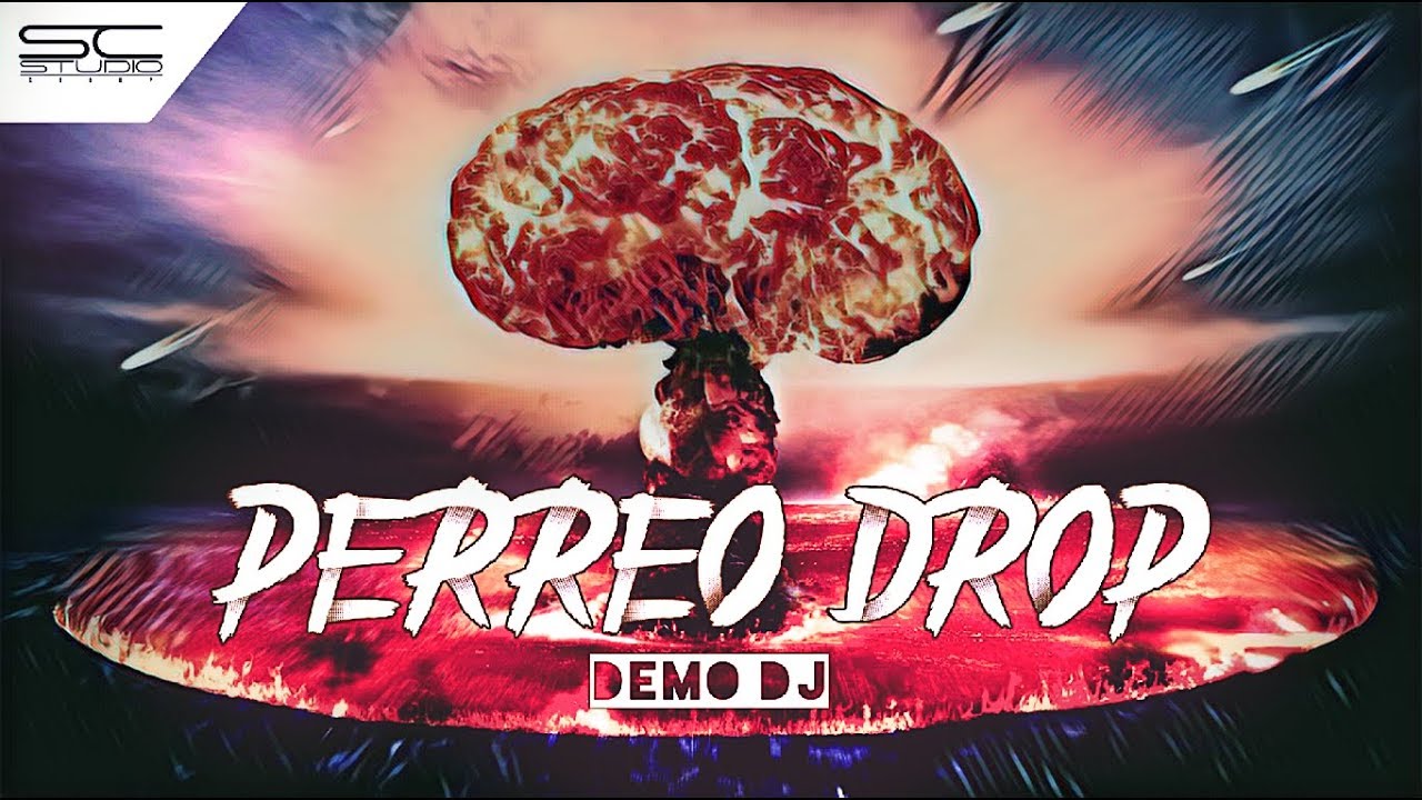 Perreo Drop ❌ Demo Dj (Sc Studio Group)