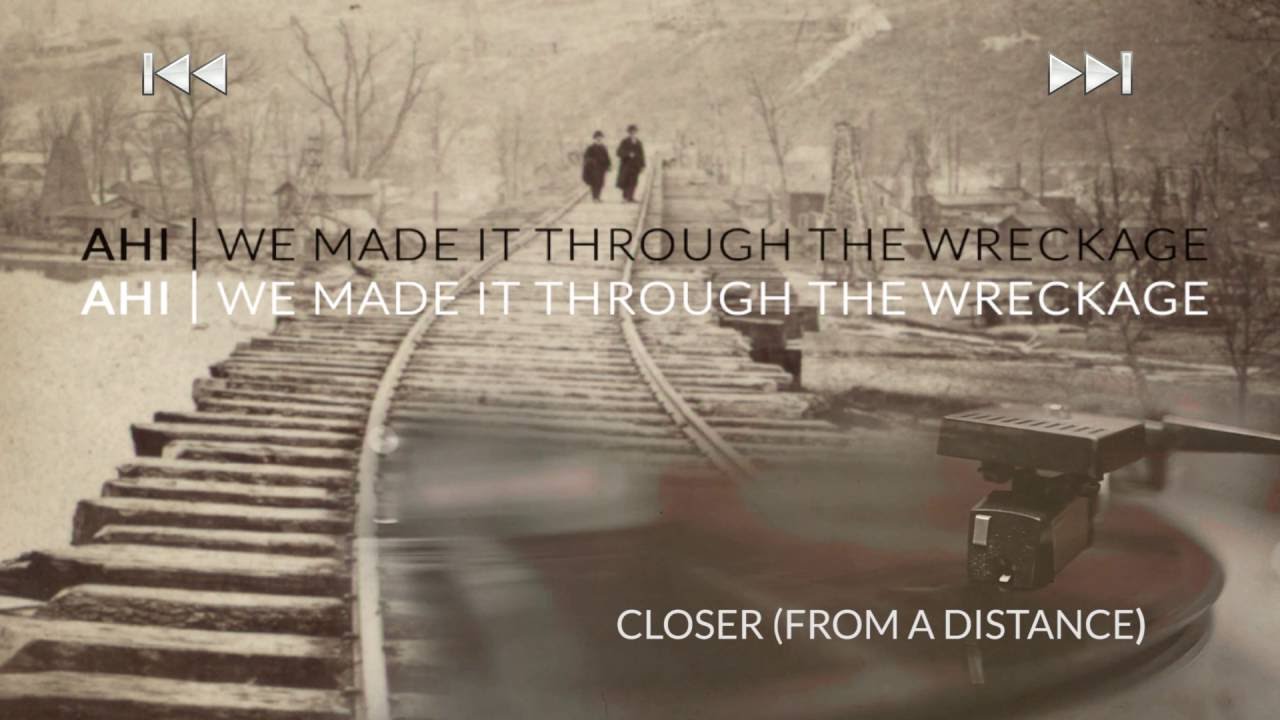 AHI - We Made It Through The Wreckage (Album Sampler)