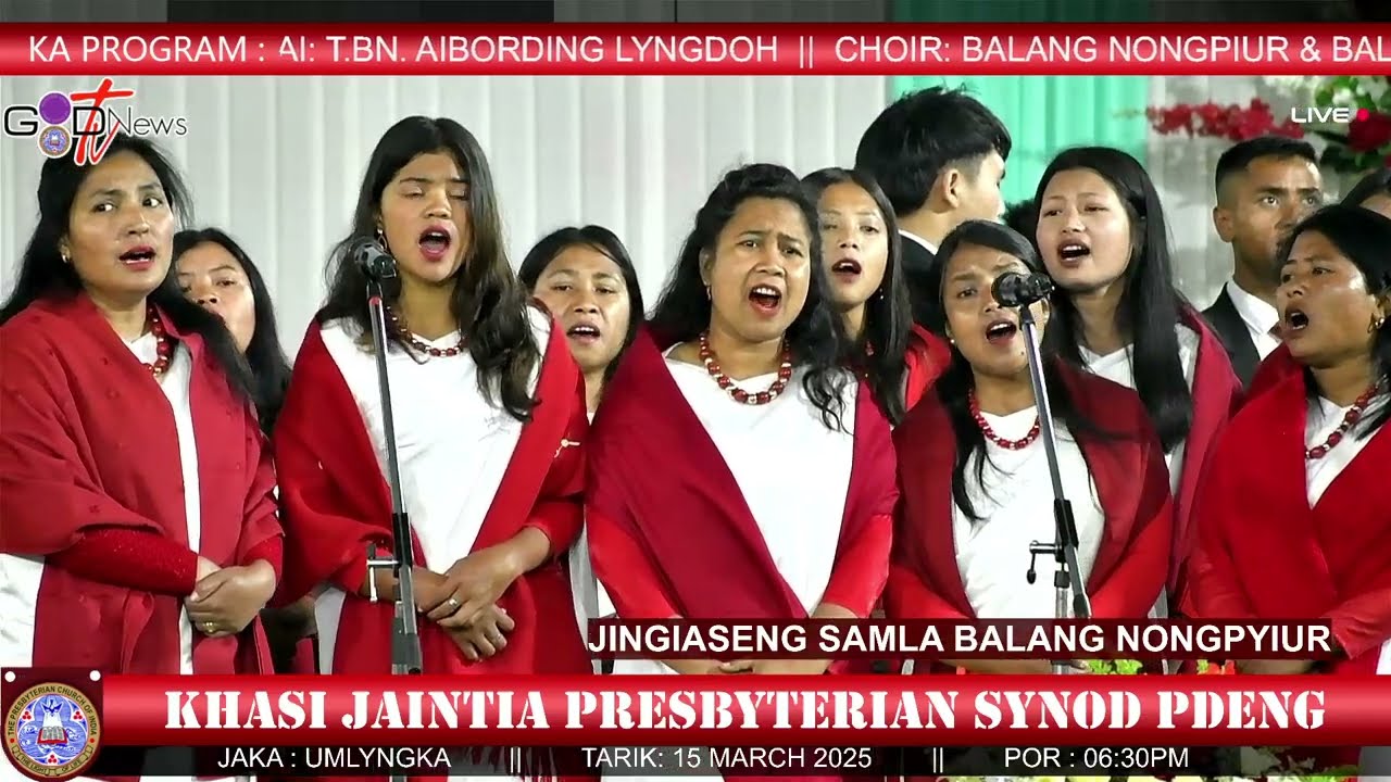 CHOIR BALANG NONGPIUR || JINGIASENG K.J.P SYNOD PDENG || UMLYNGKA