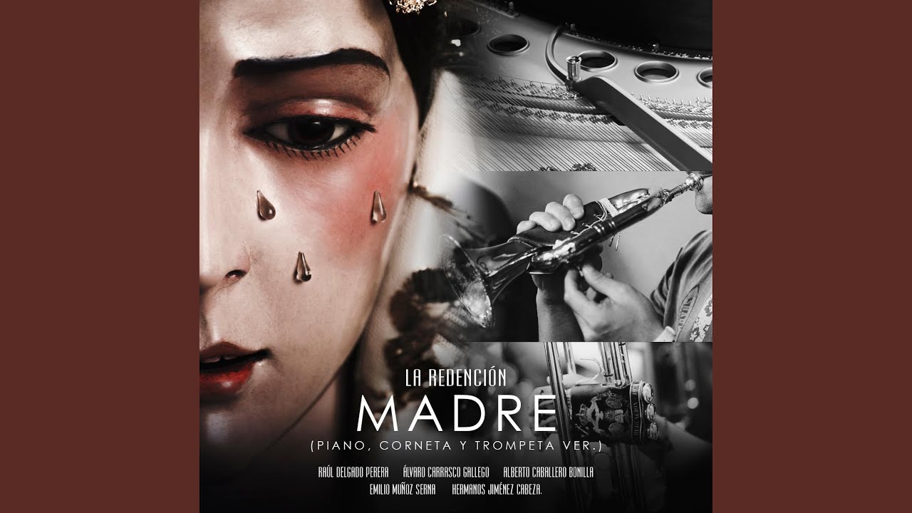 Madre (Corneta, trompeta y piano)