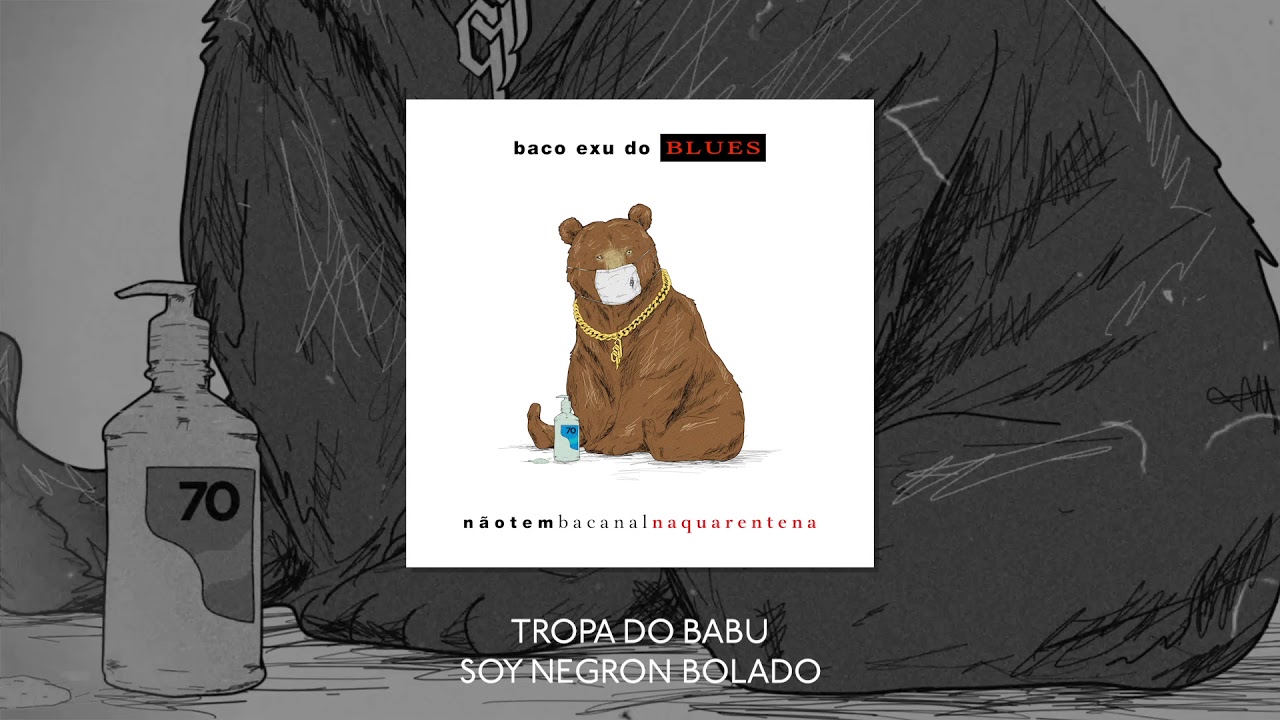 08. Baco Exu do Blues - Tropa do Babu [ft.  Dactes]