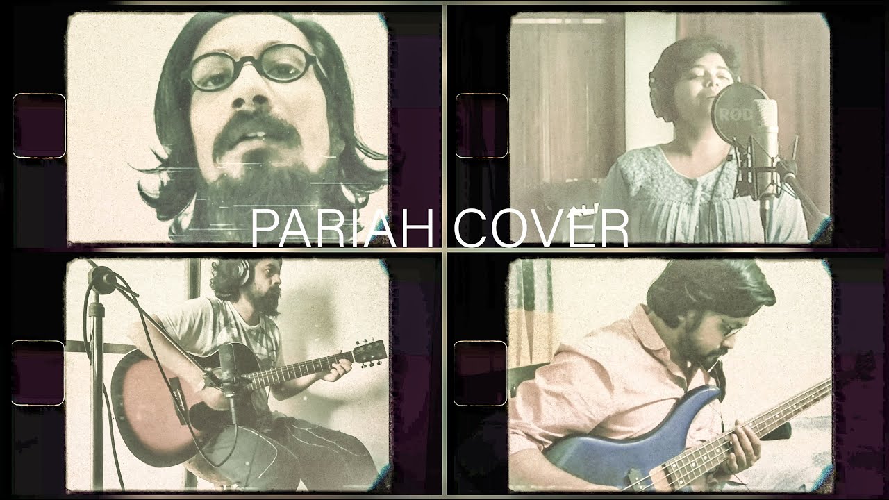 PARIAH - STEVEN WILSON || COVER BY | SHUVO | SANCHAREE | SURJA | RAJESH