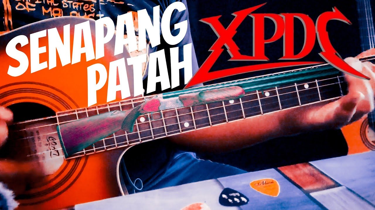 Xpdc-Senapang Patah Tutorial gitar