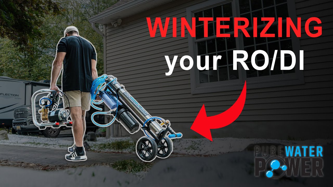 How To Maintain & Winterize Your PWP RO/DI System