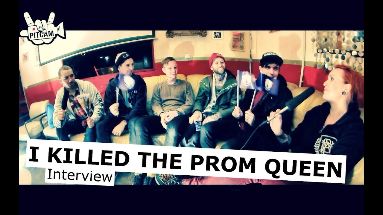 I KILLED THE PROM QUEEN - Interview