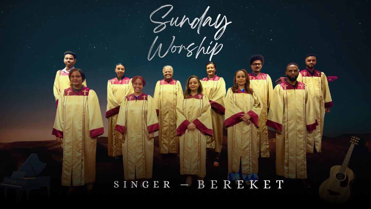 Worship | Bereket with Choir