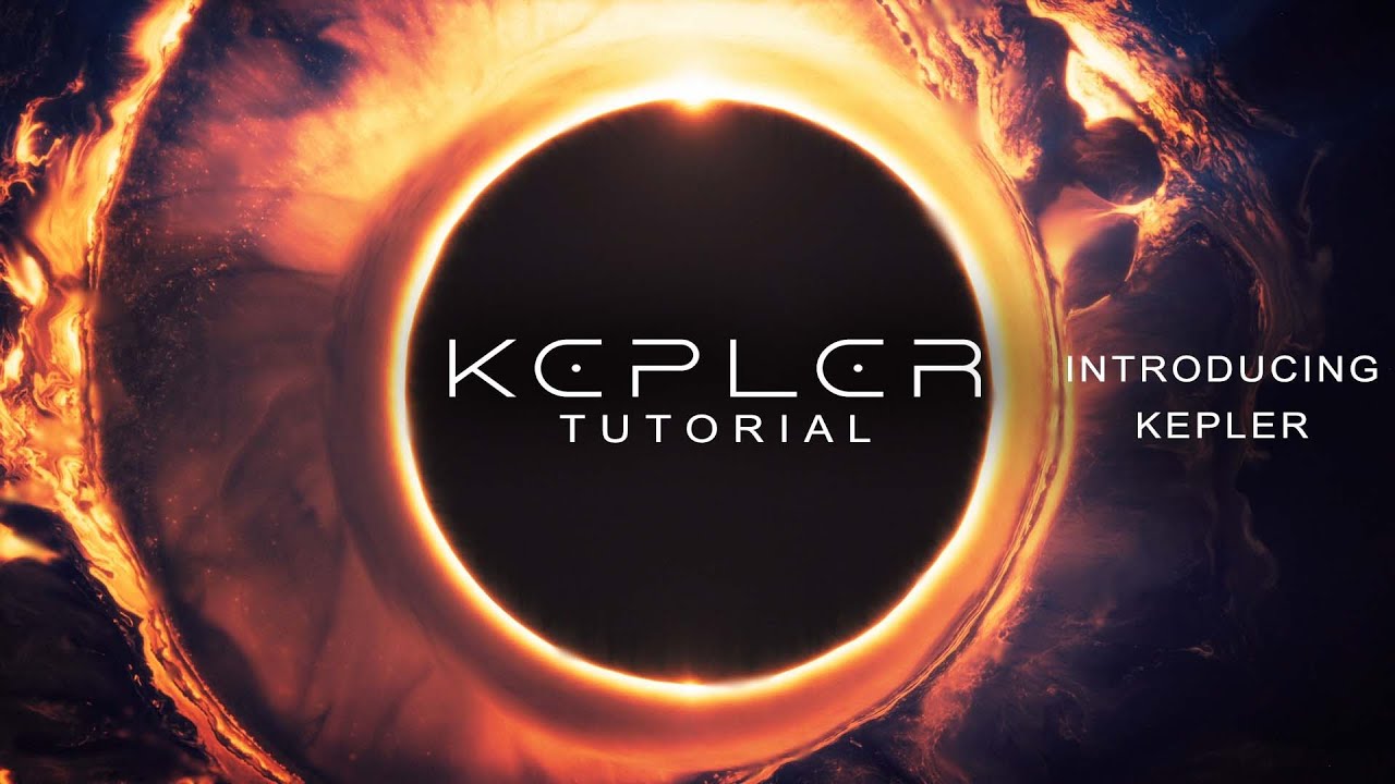 Elements Kepler - Tutorial 01 -  Introducing Kepler