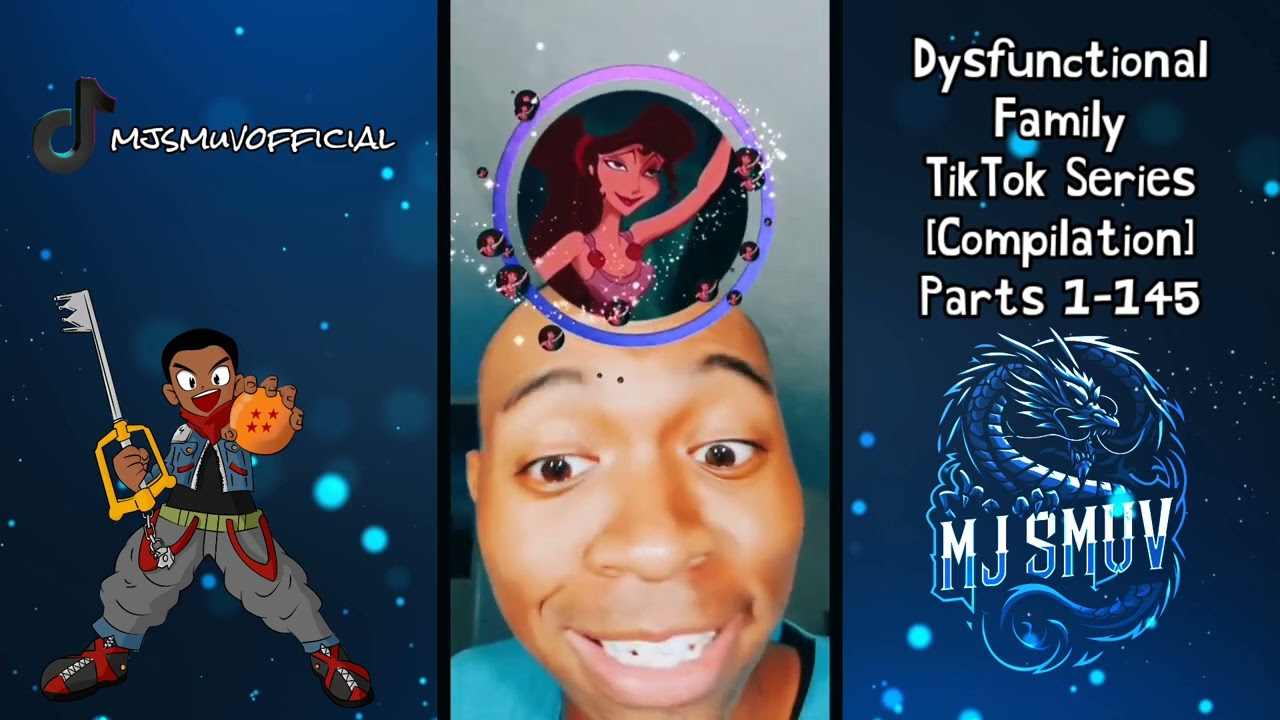 MJ Smuv's Dysfunctional Family TikTok Series [Compilation] PARTS 1-145