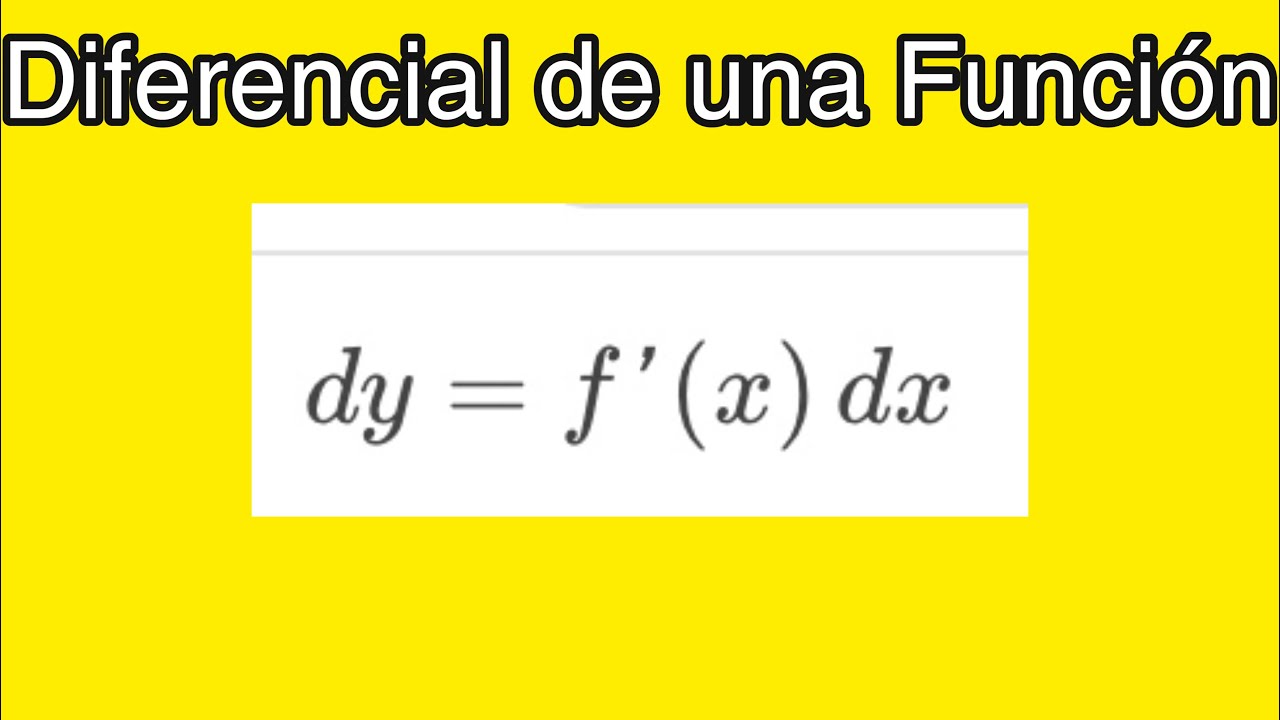 Diferencial de una Función. Parte 1