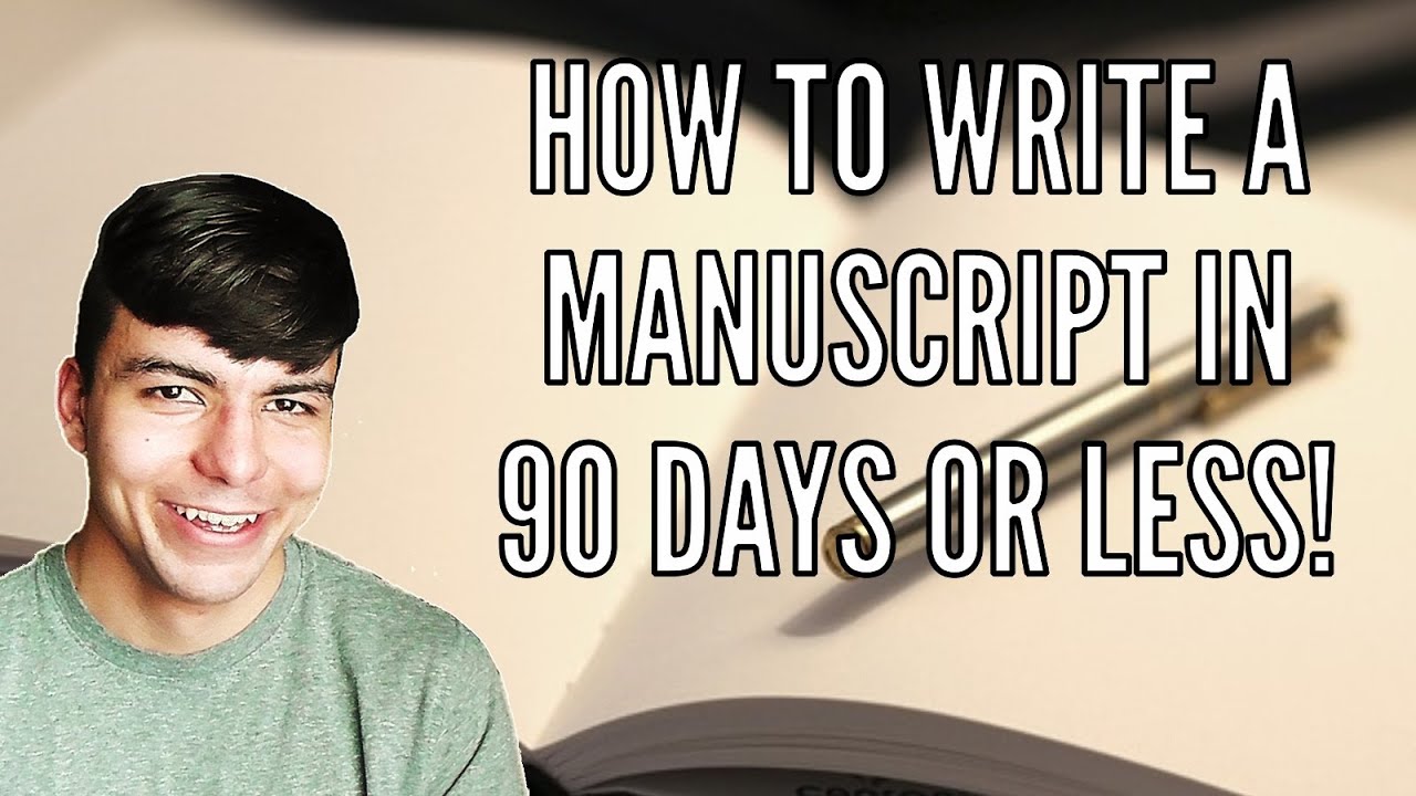 How to Write a Novel Manuscript in 90 Days (Or Less!)