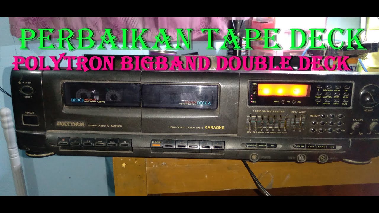 PERBAIKAN TAPE DECK POLYTRON SUARA MATI.  #polytron #powerrakitan