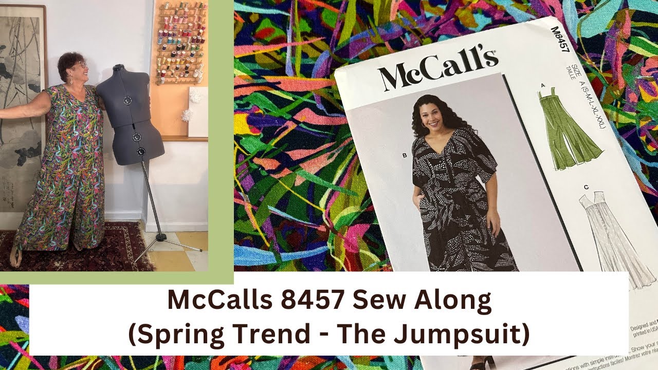 McCalls 8457 Sew Along (Весенний тренд — комбинезон)