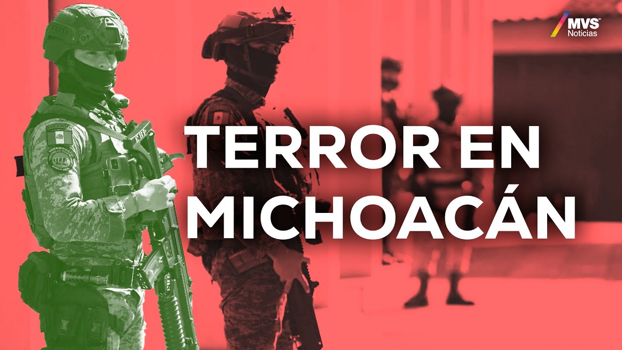 ENFRENTAMIENTO entre el CJNG y LNFM deja CAOS en Zitácuaro | MVS Noticias