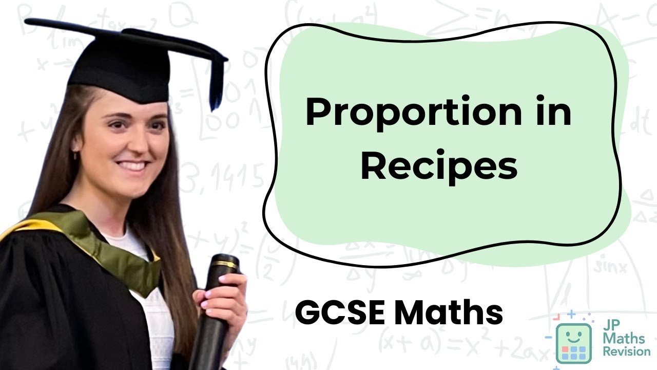 Proportion in Recipes | GCSE Maths