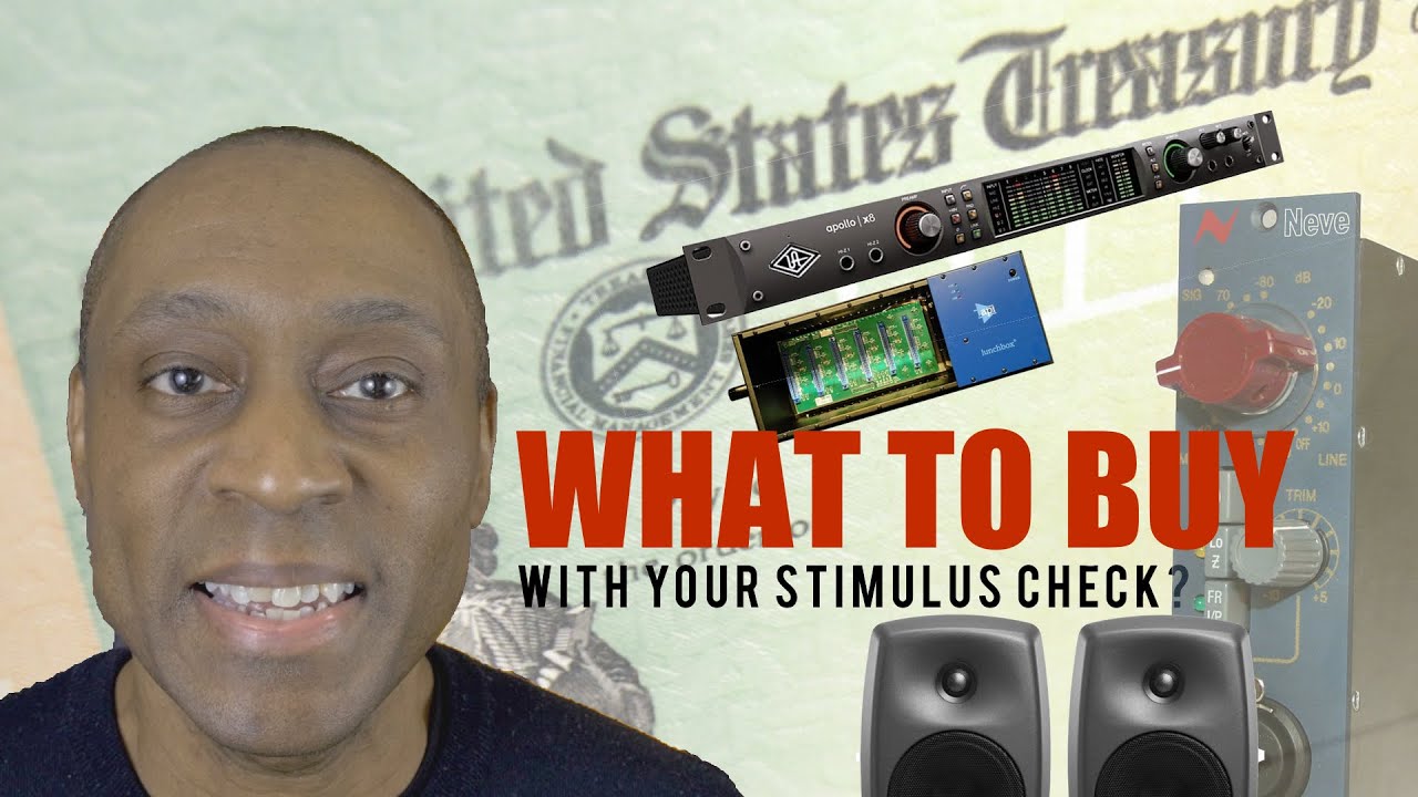 WHAT STUDIO EQUIPMENT YOU SHOULD BUY WITH YOUR STIMULUS CHECK | What Is The Best Investment?