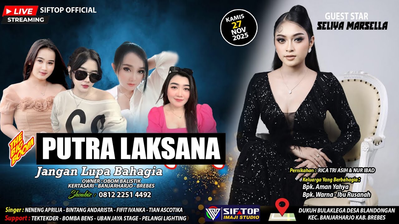 PUTRA LAKSANA x SELIYA MARSELLA | Live Blandongan Banjarharjo 27 Nov 2025