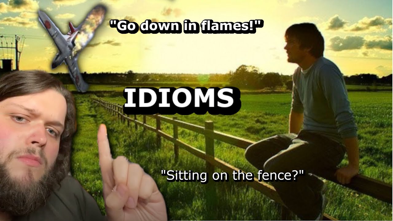 20 Greatest English Idioms? (We'll See)