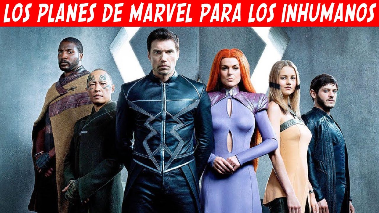 Hablemos de: Los planes que tenía (o tiene) Marvel para los Inhumanos