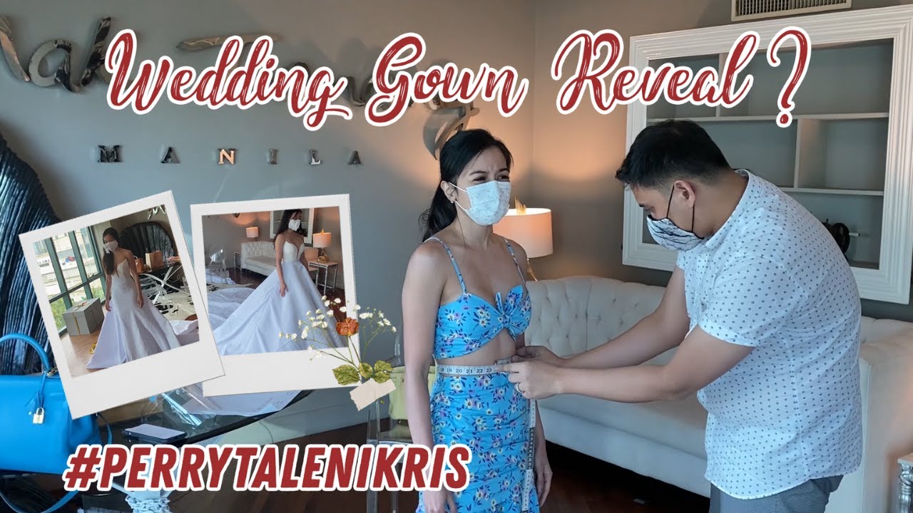 Kris Bernal's Wedding Gown, REVEAL!!! | #PerryTaleNiKris 💋