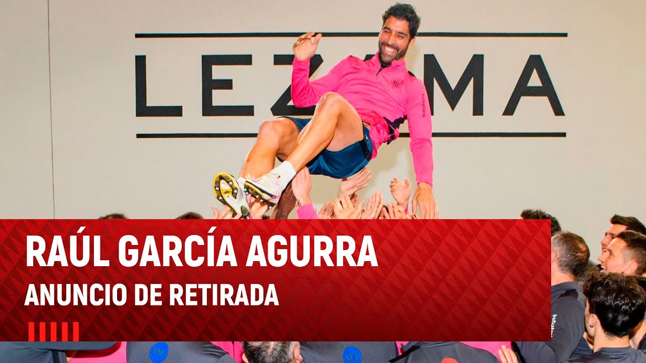 RAÚL GARCÍA I AGURRA I ANUNCIO DE RETIRADA