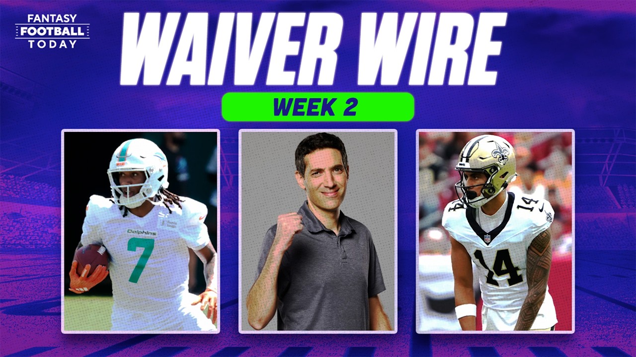 Week 2 Waiver Wire: MUST ADD Players, Injury Replacements & Streamers | 2026 Fantasy Football Advice