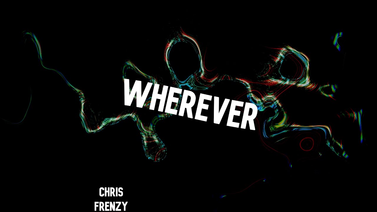 Chris Frenzy - Wherever [Tech/Funk House]
