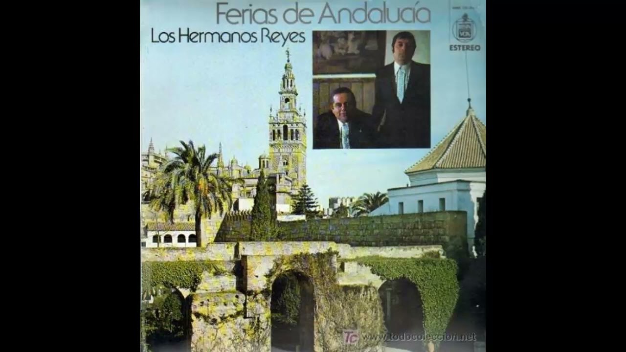 06- MI POBRE VIDA (LOS HERMANOS REYES) 1975: FERIAS DE ANDALUCIA