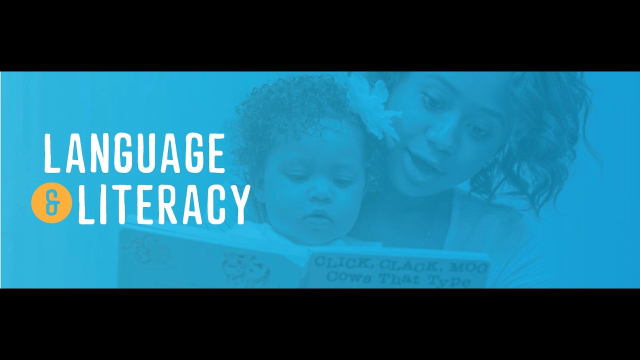 LANGUAGE AND LITERACY DEVELOPMENT IN EARLY CHILDHOOD