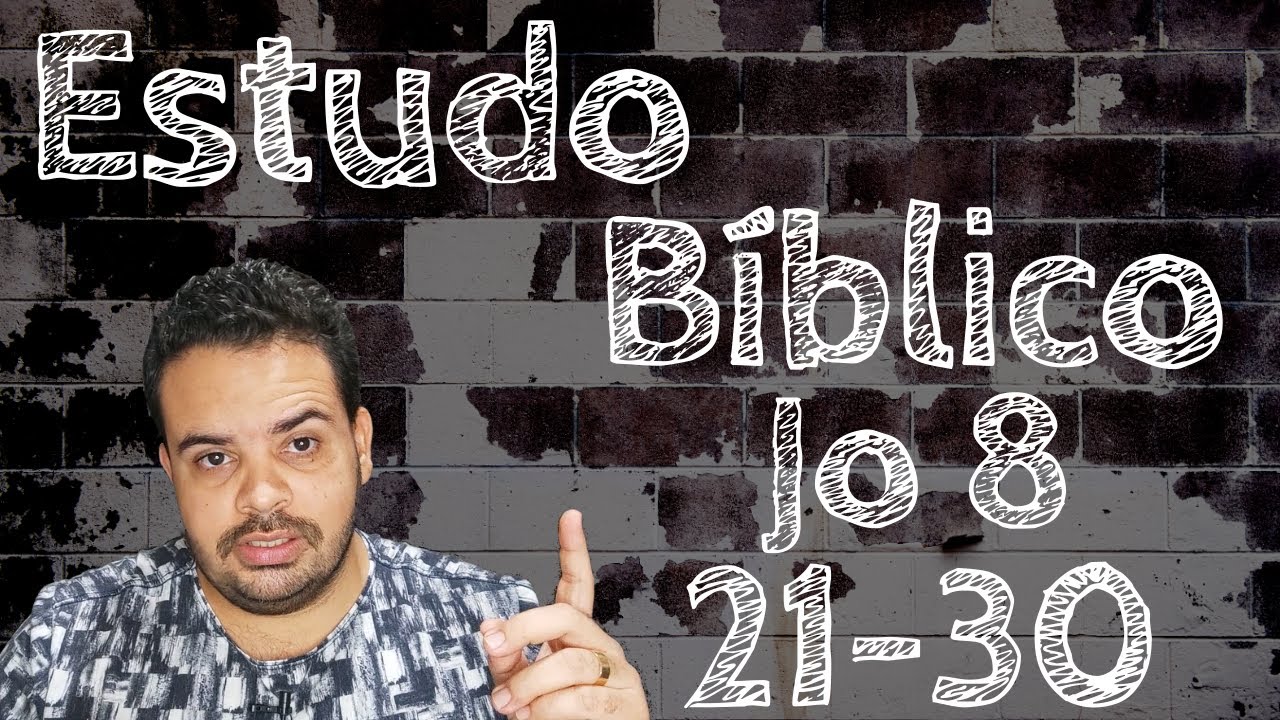 Estudo Bíblico - (João 8. 21-30) - Pr Dieggo Ferraz