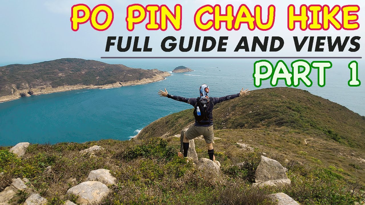 PO PIN CHAU HIKE - PART 1 |  SAI WAN PAVILION - LONG KE WAN - BIU TSIM KOK | SAI KUNG | FULL GUIDE