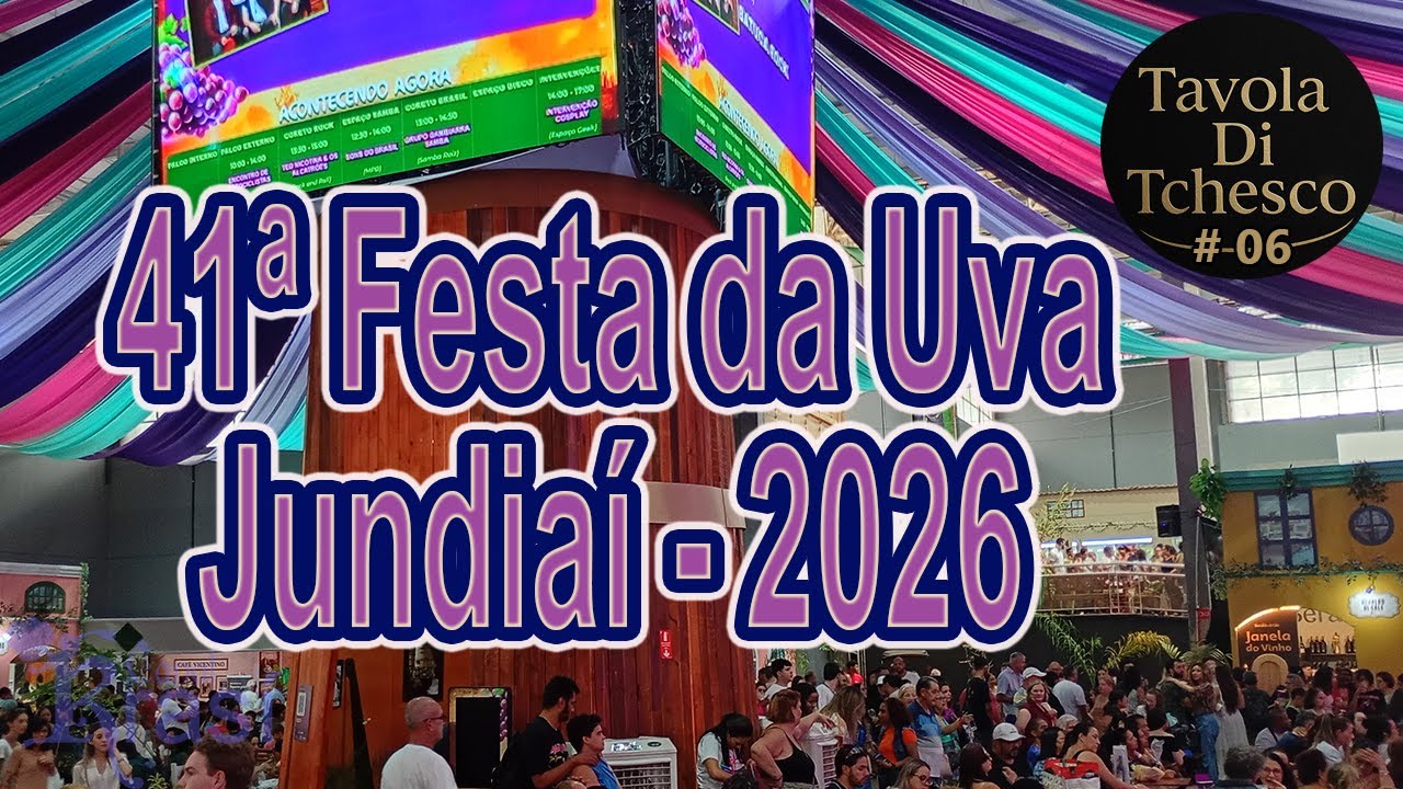 41ª Festa de Jundiaí 2026 #festadauva #jundiaí #uvas #vinhos #vinhosdobrasil