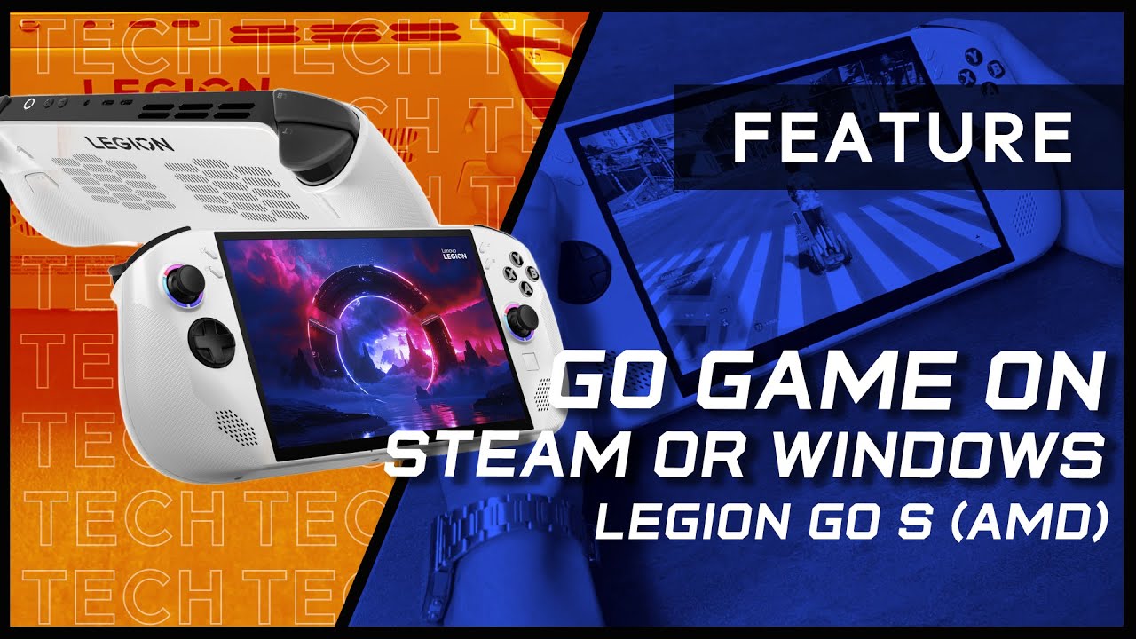 Play on Windows or SteamOS on the Lenovo Legion Go S (AMD)?