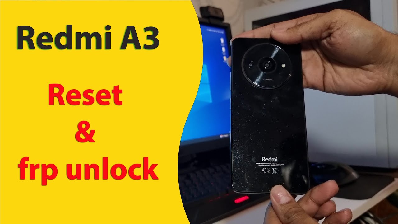 Redmi A3 Reset & FRP Unlock