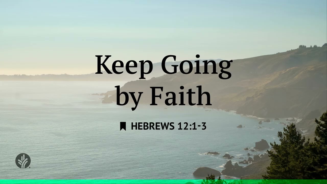 Keep Going by Faith | Audio Reading | Our Daily Bread Devotional | March 30, 2026