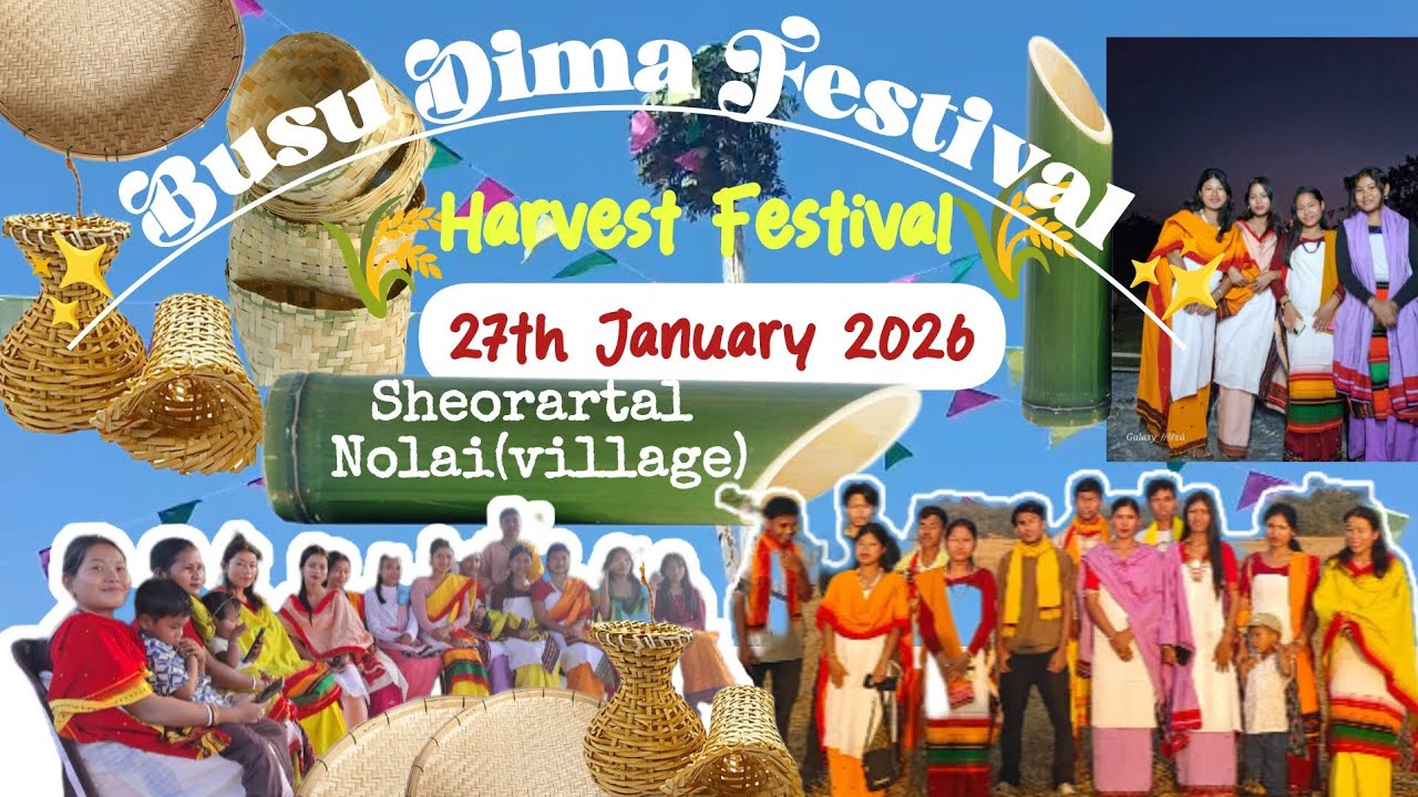 Busu Dima Festival ✨ (Harvest Festival) Sheorartal Nolai 🌈 27th January 2026 #busudimafestival#27th 