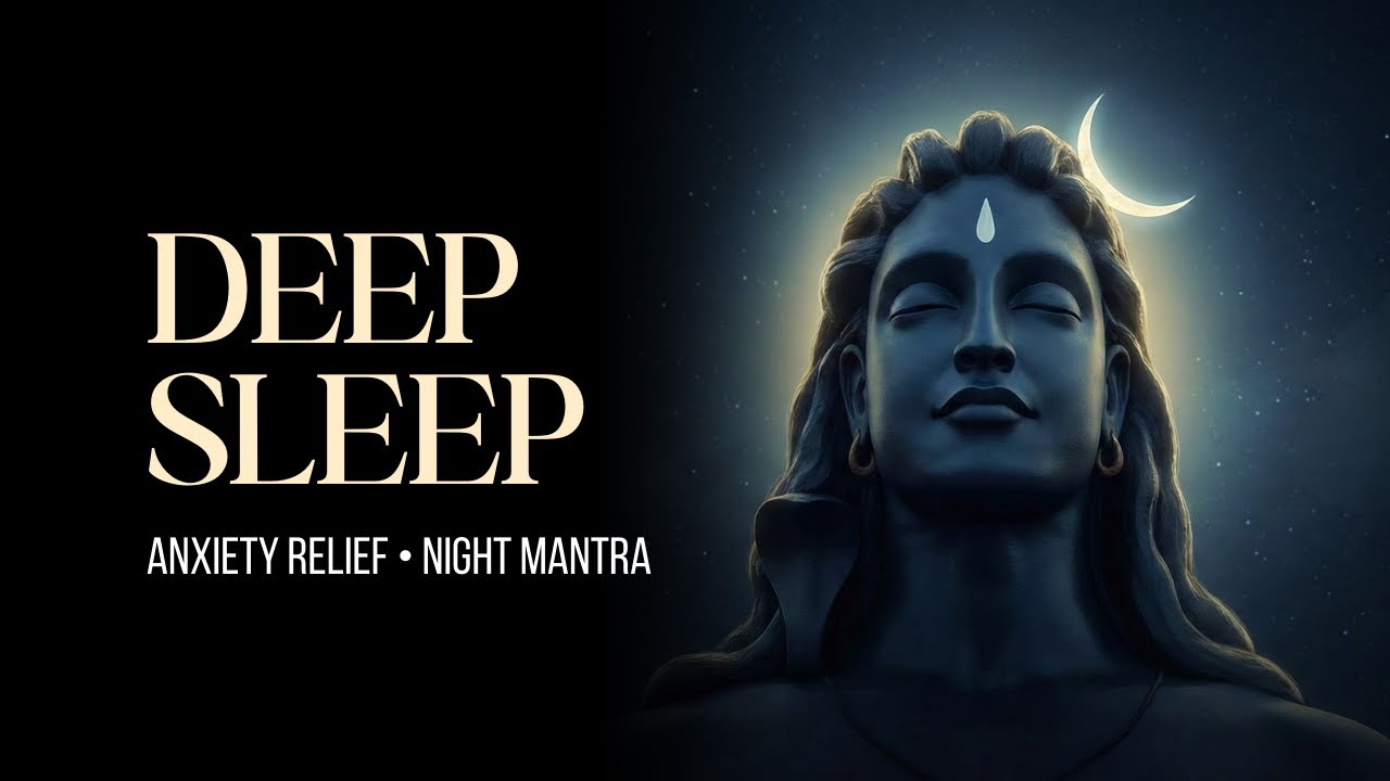 Om Namah Shivaya for Deep Sleep & Anxiety Relief | Night Meditation | Shantam Hari Bhakti