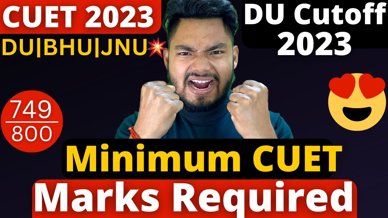 DU CUTOFF | Minimum CUET Marks Required for DU Admission 2023 🔥