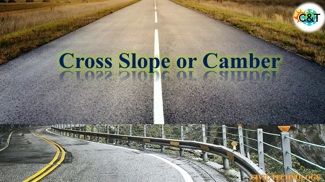 Cross Slope || Camber || Highway engineering || Civil Technology