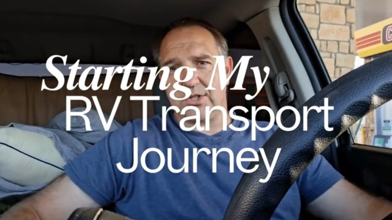 Starting My RV Transport Journey