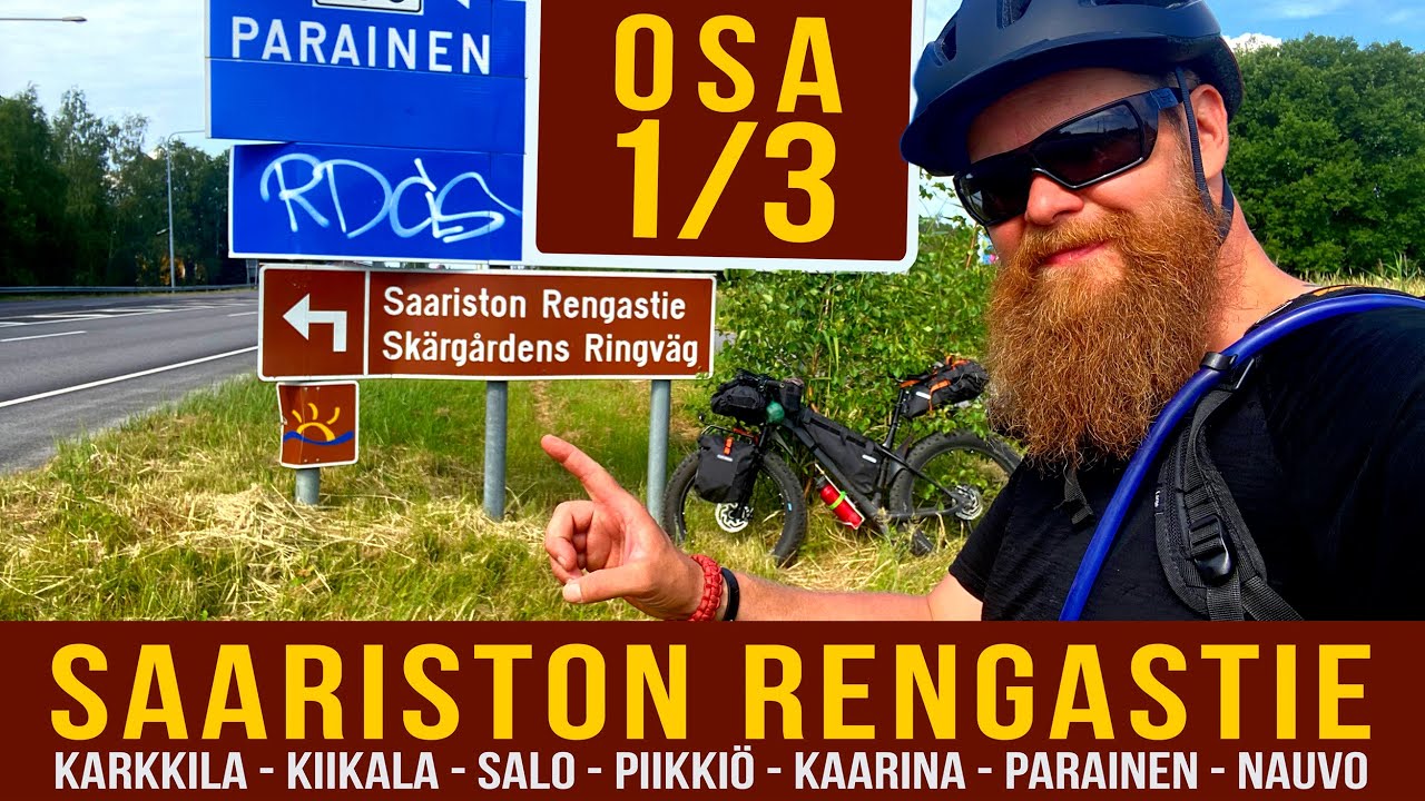 Polkupyöräretki Turun Saariston Rengastielle (Karkkila - Salo - Piikkiö  - Parainen - Nauvo) OSA 1/3